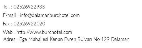 Bur Hotel telefon numaralar, faks, e-mail, posta adresi ve iletiim bilgileri